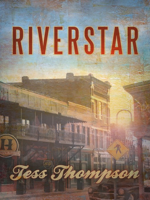 Title details for Riverstar by Tess Thompson - Available